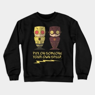 Pick on own Speed Crewneck Sweatshirt